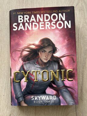 Cytonic- Brandon Sanderson; hardcover